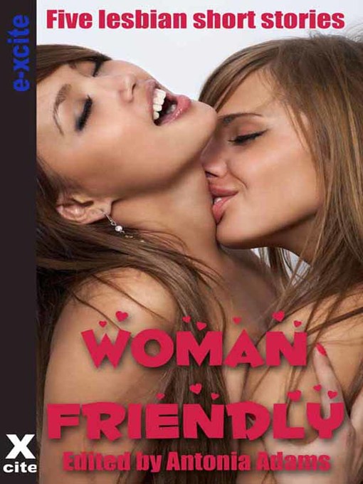 Title details for Woman Friendly by Antonia Adams - Available